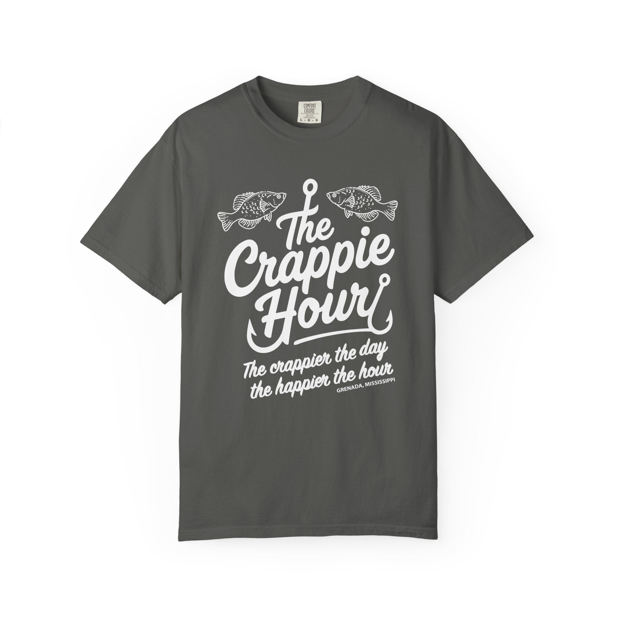 Crappie Hour T-Shirt: The crappier the day, the happier the hour
