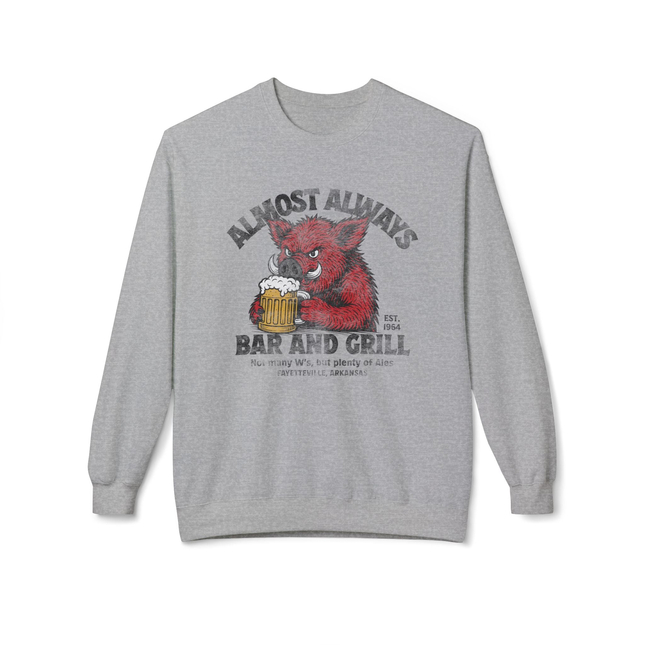 Almost Always Bar & Grill Sweatshirt: Not many W's, but plenty of Ales