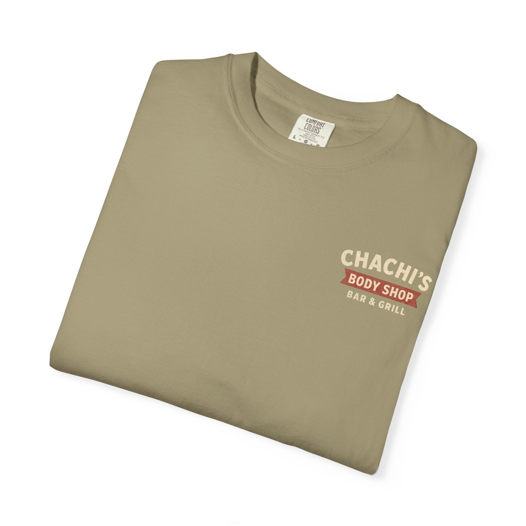 Chachi's Body Shop Bar & Grill T-Shirt: Come in Wrecked, Leave Totaled