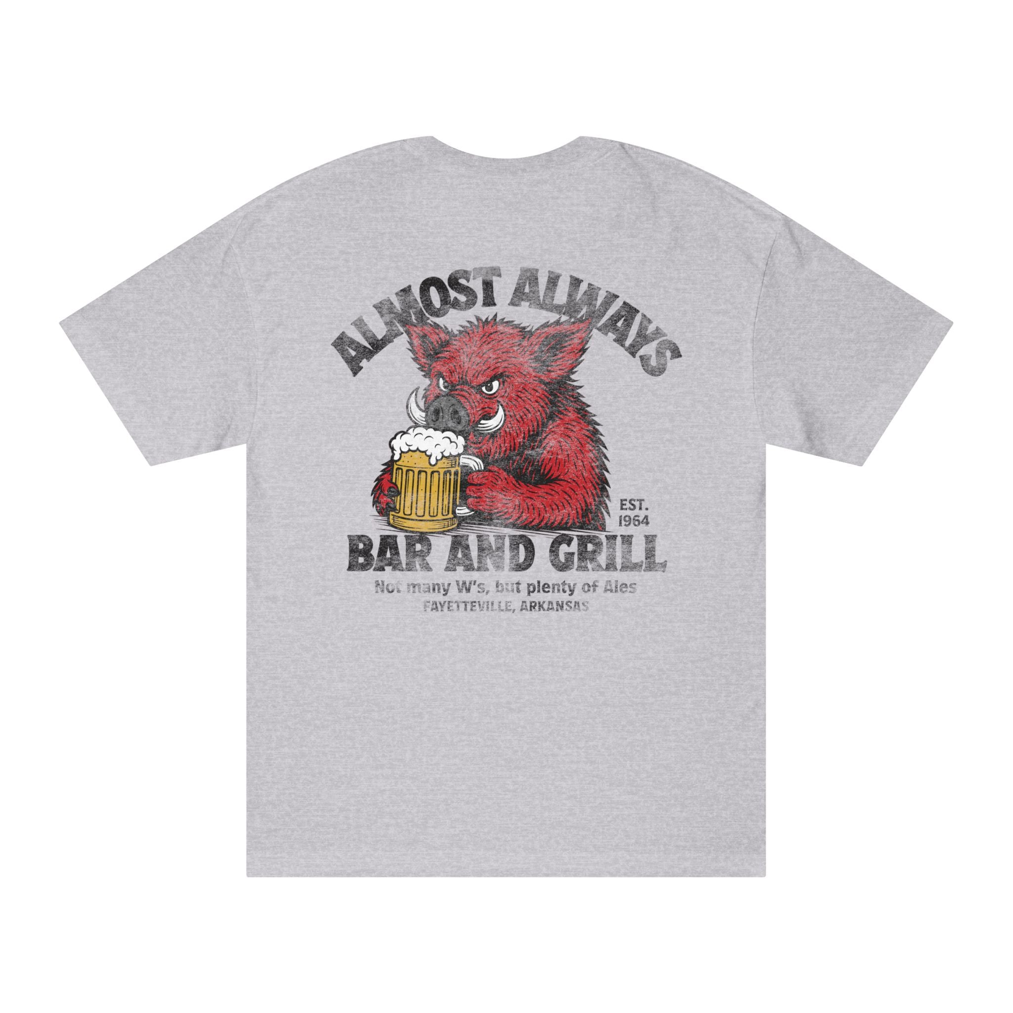 Almost Always Bar and Grill T‑Shirt: Not many W's, but plenty of Ales