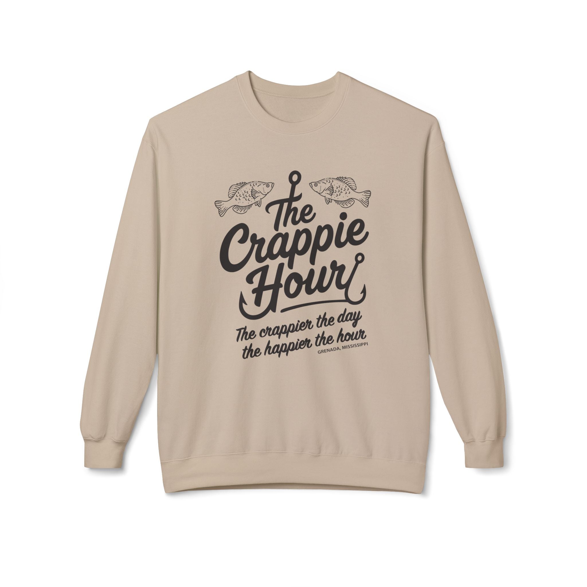 Crappie Hour Sweatshirt: The crappier the day, the happier the hour - J Pop's Closet