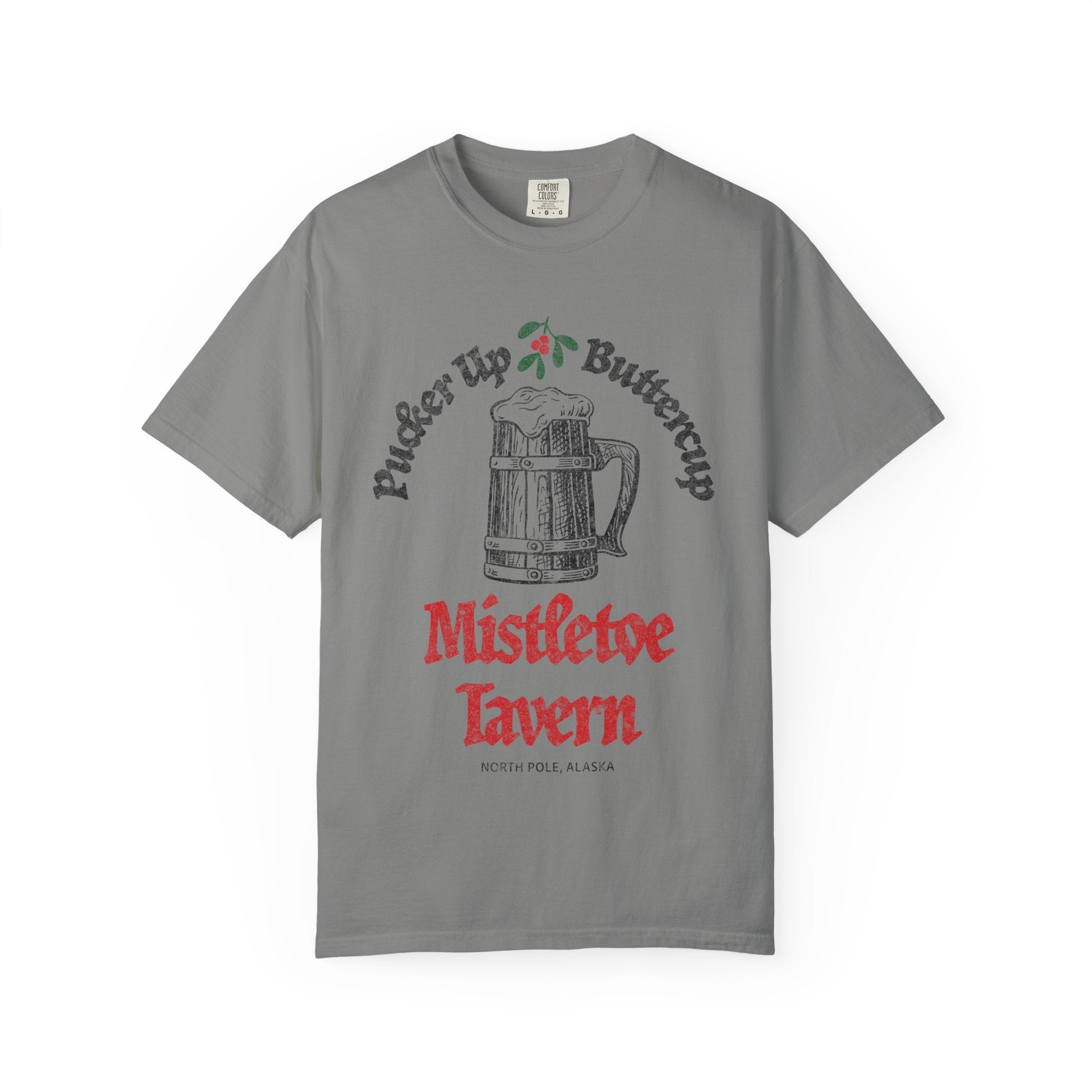Mistletoe Tavern T-Shirt: Pucker - Up Buttercup - J Pop's Closet