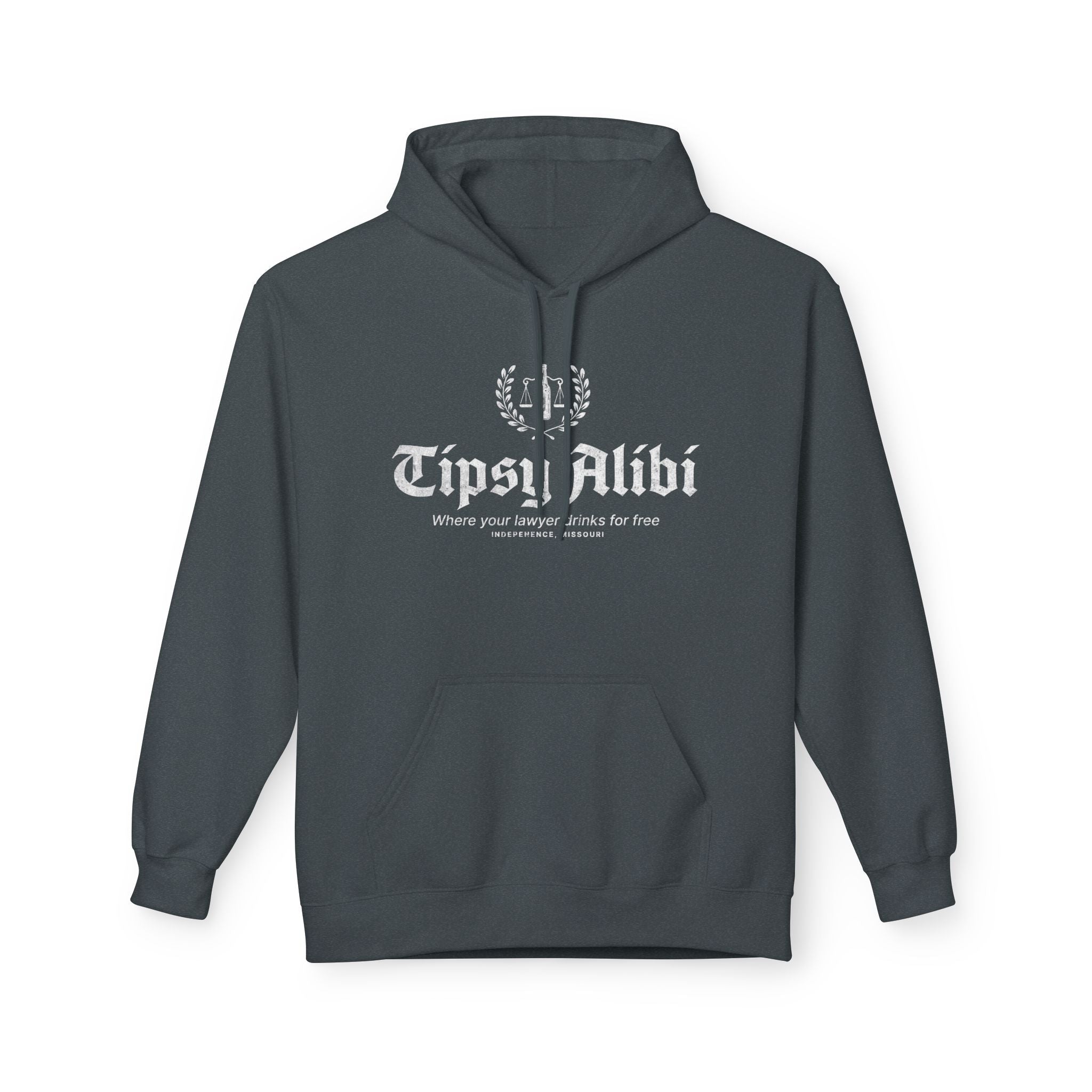 Tipsy Alibi Hoodie: Where your lawyer drinks for free - J Pop's Closet