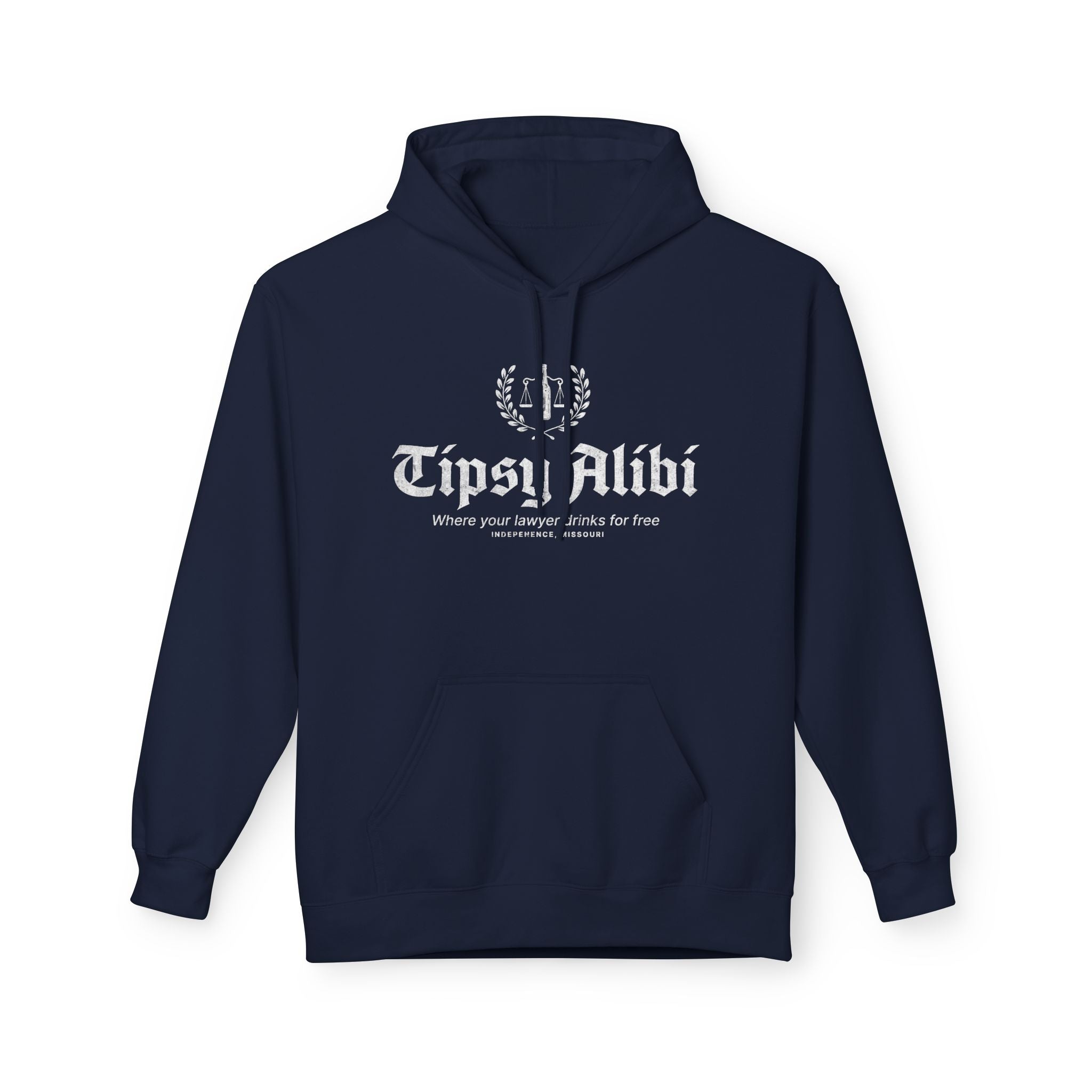 Tipsy Alibi Hoodie: Where your lawyer drinks for free - J Pop's Closet